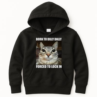 Born To Dilly Dallly Forced To Lock In Cat Lover Kids Hoodie