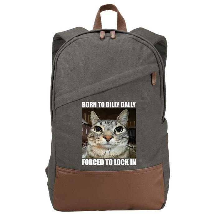 Born To Dilly Dallly Forced To Lock In Cat Lover Cotton Canvas Backpack