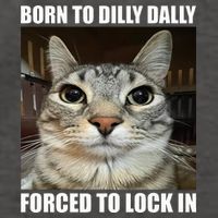 Born To Dilly Dallly Forced To Lock In Cat Lover Vector Backpack