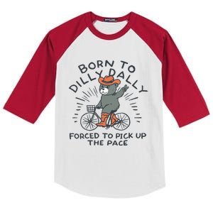 Born To Dilly Dally Forced To Pick Up The Pace Kids Colorblock Raglan Jersey