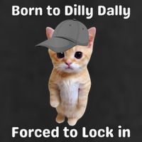 Born To Dilly Dally Forced To Lock In Cat 25L Jumbo Tote
