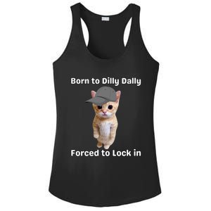 Born To Dilly Dally Forced To Lock In Cat Ladies PosiCharge Competitor Racerback Tank