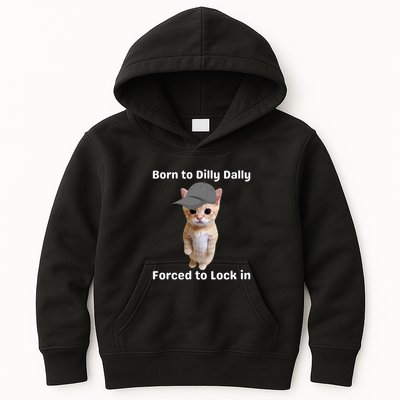 Born To Dilly Dally Forced To Lock In Cat Kids Hoodie