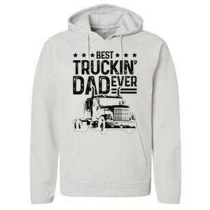 Best Truckin' Dad Ever Truck Driver Father's Day Gift Performance Fleece Hoodie