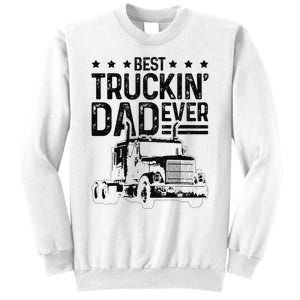 Best Truckin' Dad Ever Truck Driver Father's Day Gift Sweatshirt