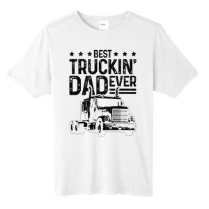 Best Truckin' Dad Ever Truck Driver Father's Day Gift Tall Fusion ChromaSoft Performance T-Shirt