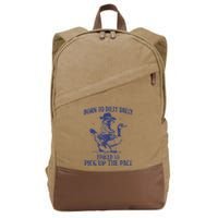 Born To Dilly Dally Forced To Pick Up The Pace Goose Raccoon Cotton Canvas Backpack