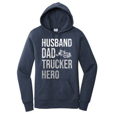 Best Trucking Dad Ever Big Rid Trucker Truck Driver Father Gift Women's Pullover Hoodie