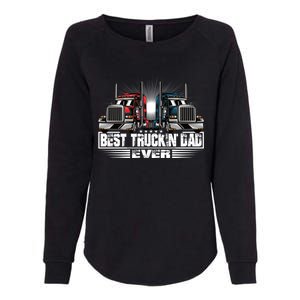 Best Truckin Dad Ever Truck Driver Gift Womens California Wash Sweatshirt