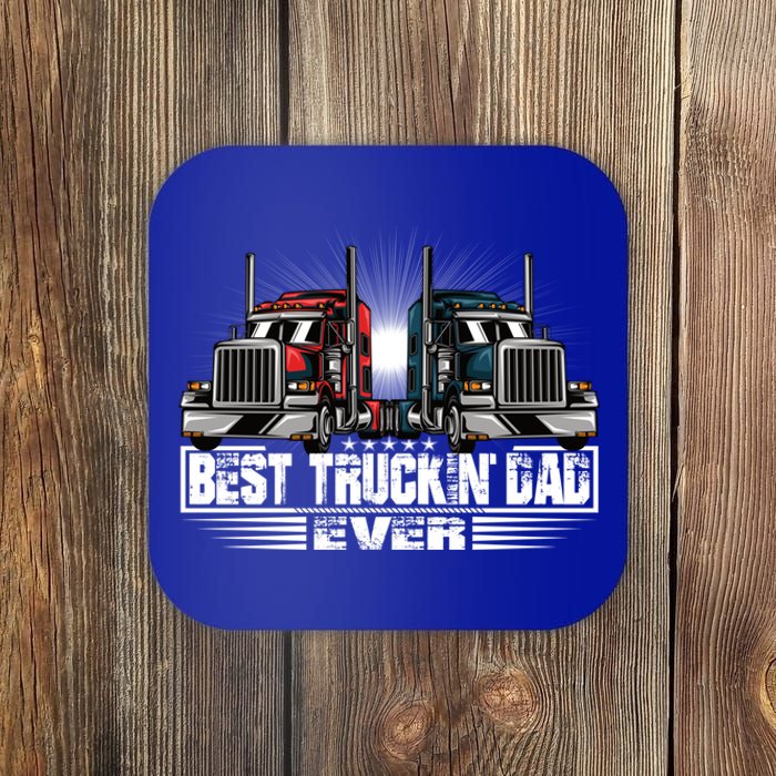 Best Truckin Dad Ever Truck Driver Gift Coaster