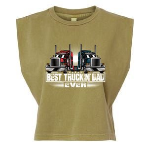 Best Truckin Dad Ever Truck Driver Gift Garment-Dyed Women's Muscle Tee