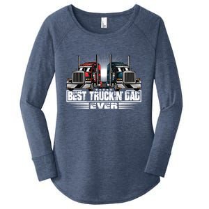 Best Truckin Dad Ever Truck Driver Gift Women's Perfect Tri Tunic Long Sleeve Shirt