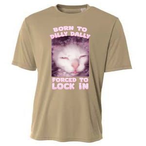 Born To Dilly Dally Forced To Lock In Cat & Cat Funny Meme Cooling Performance Crew T-Shirt