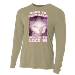 Born To Dilly Dally Forced To Lock In Cat & Cat Funny Meme Cooling Performance Long Sleeve Crew