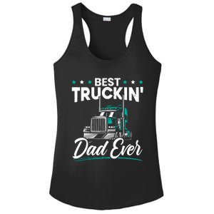 Best Trucking Dad Ever For A Trucker Dad Fathers Day Ladies PosiCharge Competitor Racerback Tank