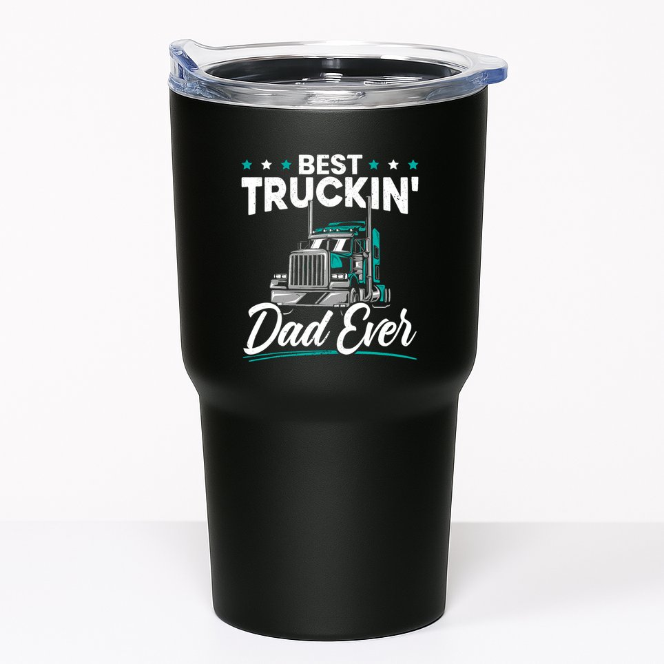 Best Trucking Dad Ever For A Trucker Dad Fathers Day Tumbler