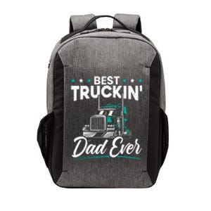 Best Trucking Dad Ever For A Trucker Dad Fathers Day Vector Backpack