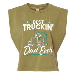 Best Trucking Dad Ever For A Trucker Dad Fathers Day Garment-Dyed Women's Muscle Tee