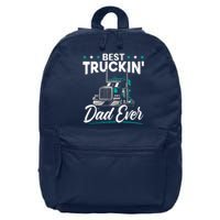 Best Trucking Dad Ever For A Trucker Dad Fathers Day 16 in Basic Backpack