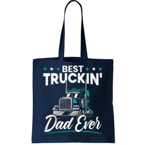 Best Trucking Dad Ever For A Trucker Dad Fathers Day Tote Bag