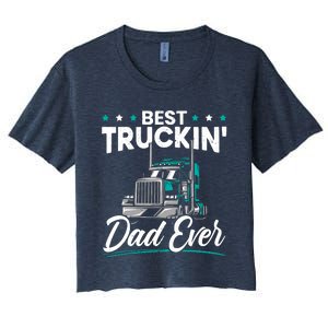 Best Trucking Dad Ever For A Trucker Dad Fathers Day Women's Crop Top Tee