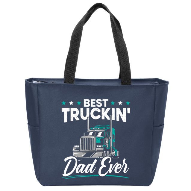 Best Trucking Dad Ever For A Trucker Dad Fathers Day Zip Tote Bag