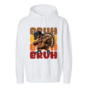 Bruh Turkey Dabbing Thanksgiving Garment-Dyed Fleece Hoodie