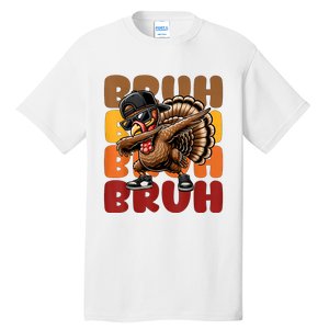 Bruh Turkey Dabbing Thanksgiving Tall T-Shirt