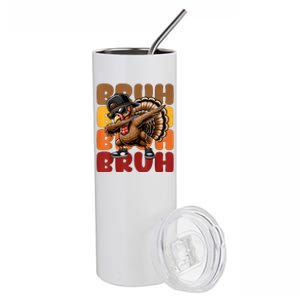 Bruh Turkey Dabbing Thanksgiving Stainless Steel Tumbler