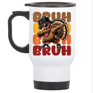 Bruh Turkey Dabbing Thanksgiving Stainless Steel Travel Mug