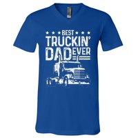 Best Truckin' Dad Ever Truck Driver Father's Day Gift Cool Gift V-Neck T-Shirt