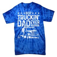 Best Truckin' Dad Ever Truck Driver Father's Day Gift Cool Gift Tie-Dye T-Shirt