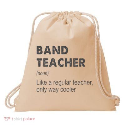 Band Teacher Definition Teaching School Drawstring Bag