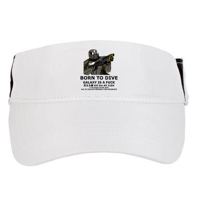 Born To Dive Galaxy Is A Fuck Kill Em All 2184 I Am Super Earth Man 410757864 Adult Drive Performance Visor