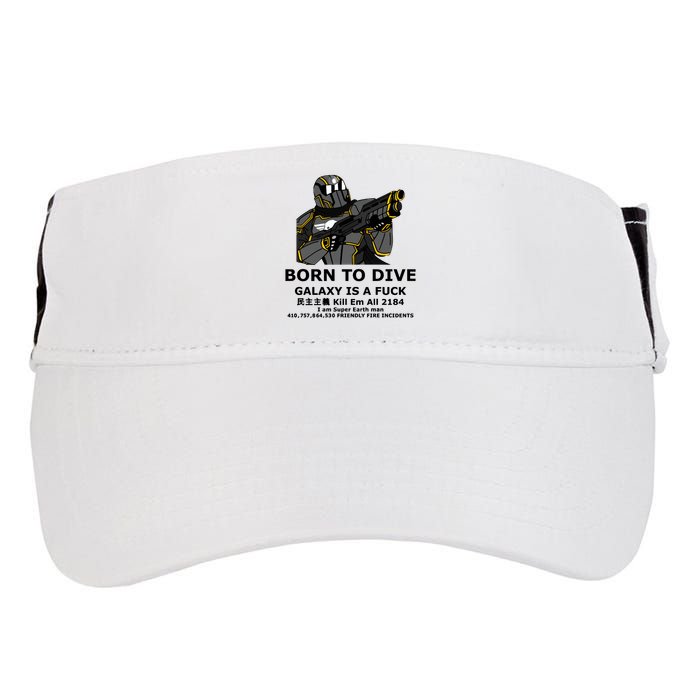 Born To Dive Galaxy Is A Fuck Kill Em All 2184 I Am Super Earth Man 410757864 Adult Drive Performance Visor