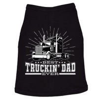 Best Truckin' Dad Ever Trucking Dad For Truck Driver Doggie Tank