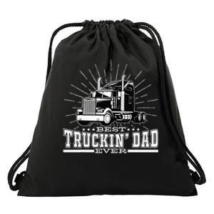 Best Truckin' Dad Ever Trucking Dad For Truck Driver Drawstring Bag