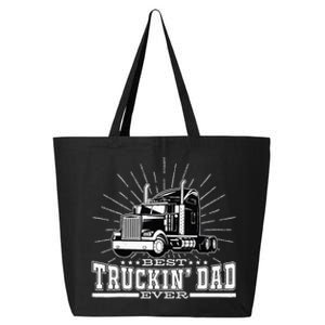 Best Truckin' Dad Ever Trucking Dad For Truck Driver 25L Jumbo Tote