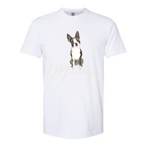 Boston Terrier Dog Mama Gift Boston Terrier Dog Mom Present Gift Softstyle® CVC T-Shirt