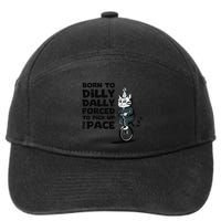 Born To Dilly Dally Forced To Pick Up The Pace Funny Cat 7-Panel Snapback Hat