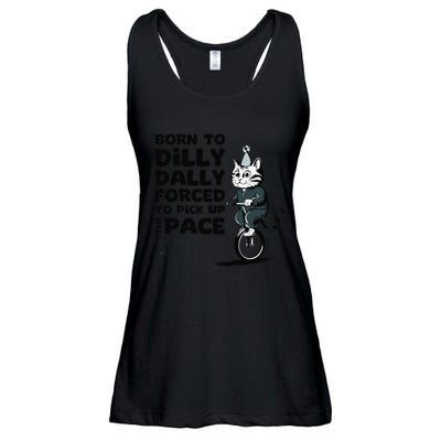 Born To Dilly Dally Forced To Pick Up The Pace Funny Cat Ladies Essential Flowy Tank