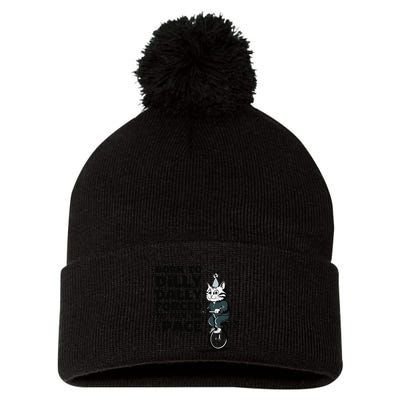 Born To Dilly Dally Forced To Pick Up The Pace Funny Cat Pom Pom 12in Knit Beanie