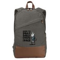 Born To Dilly Dally Forced To Pick Up The Pace Funny Cat Cotton Canvas Backpack