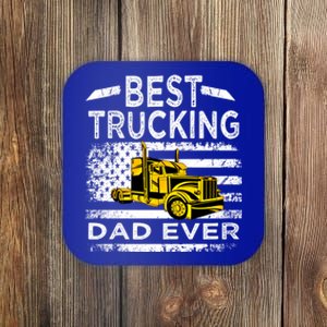 Best Trucking Dad Ever Big Rid Trucker Truck Driver Father Gift Coaster