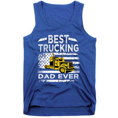 Best Trucking Dad Ever Big Rid Trucker Truck Driver Father Gift Tank Top