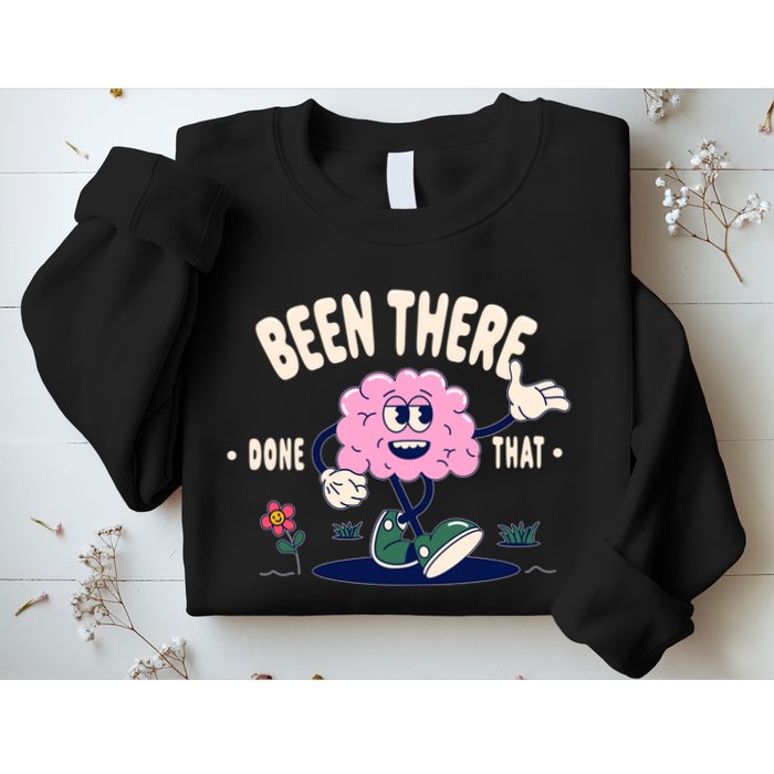 Been There Done That Retro Cartoon Brain Sweatshirt