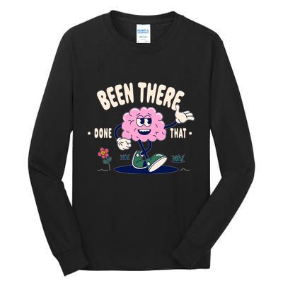 Been There Done That Retro Cartoon Brain Tall Long Sleeve T-Shirt