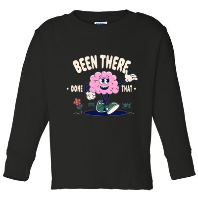 Been There Done That Retro Cartoon Brain Toddler Long Sleeve Shirt