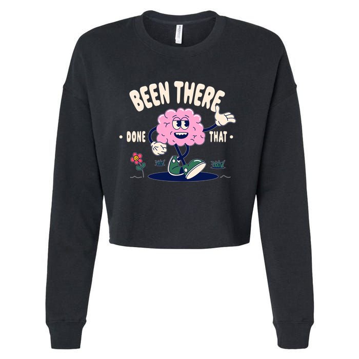 Been There Done That Retro Cartoon Brain Cropped Pullover Crew