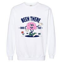Been There Done That Retro Cartoon Brain Garment-Dyed Sweatshirt